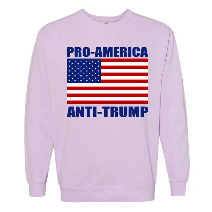 Pro America Anti Trump Garment-Dyed Sweatshirt