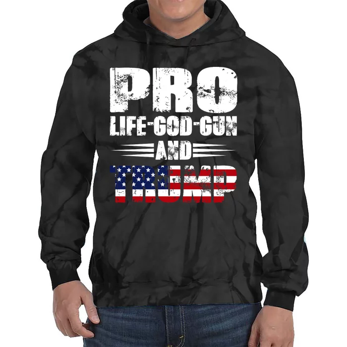 Pro Life God Gun And Trump Tie Dye Hoodie