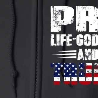 Pro Life God Gun And Trump Full Zip Hoodie