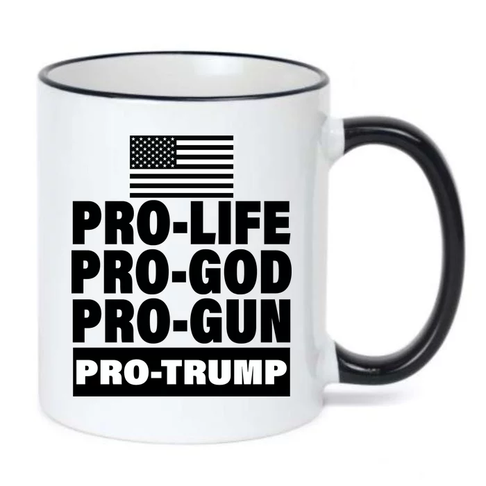 Pro-Life Pro-God Pro-Gun Pro-Trump Black Color Changing Mug