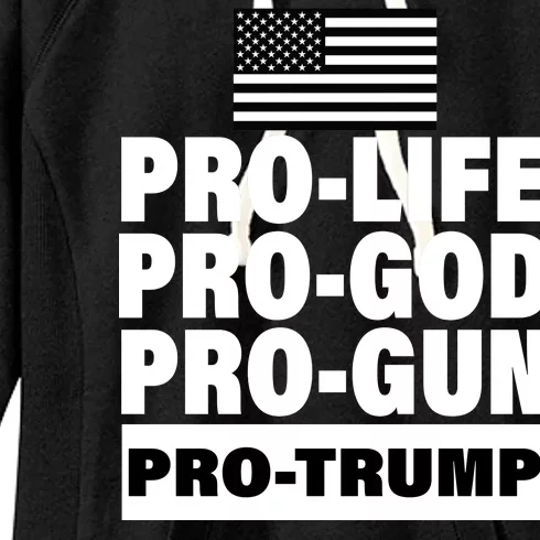 Pro-Life Pro-God Pro-Gun Pro-Trump Women's Fleece Hoodie