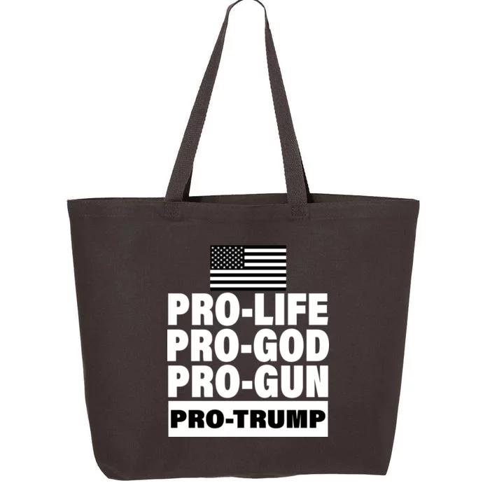 Pro-Life Pro-God Pro-Gun Pro-Trump 25L Jumbo Tote