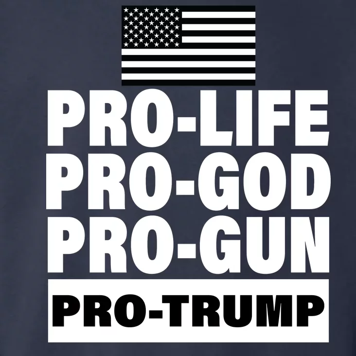 Pro-Life Pro-God Pro-Gun Pro-Trump Toddler Hoodie