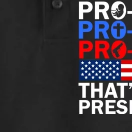 Pro-Life Pro-God Pro-Gun That's My President Dry Zone Grid Performance Polo