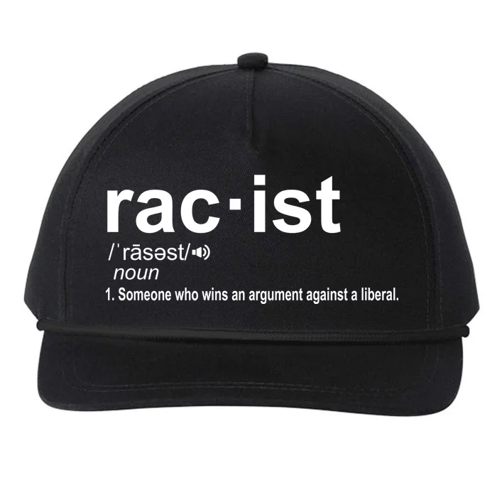 Pro Republican Funny The Liberal Racist Definition Snapback Five-Panel Rope Hat