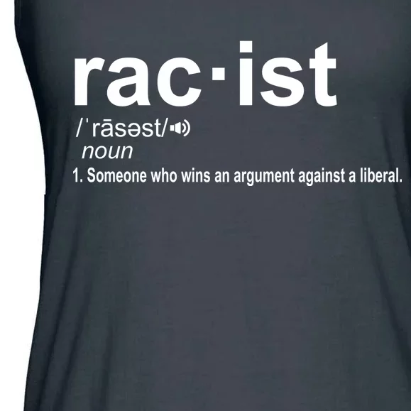 Pro Republican Funny The Liberal Racist Definition Ladies Essential Flowy Tank