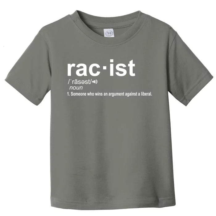 Pro Republican Funny The Liberal Racist Definition Toddler T-Shirt