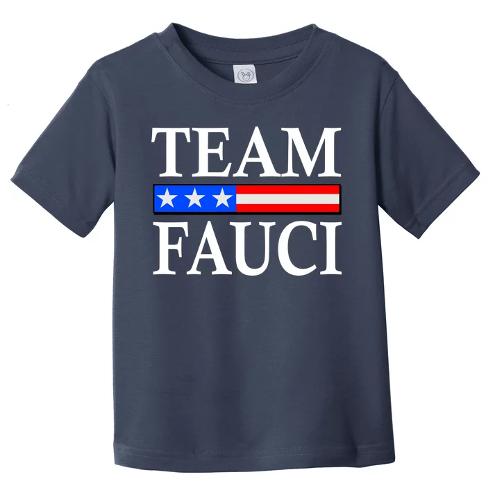 Pro Team Dr Fauci USA Flag Toddler T-Shirt