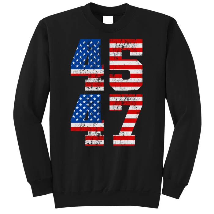 Pro Trump Election 2024 Vintage 45 47 USA Flag Tall Sweatshirt