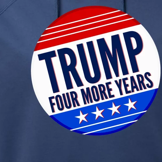 Pro Trump Four More Years Performance Fleece Hoodie