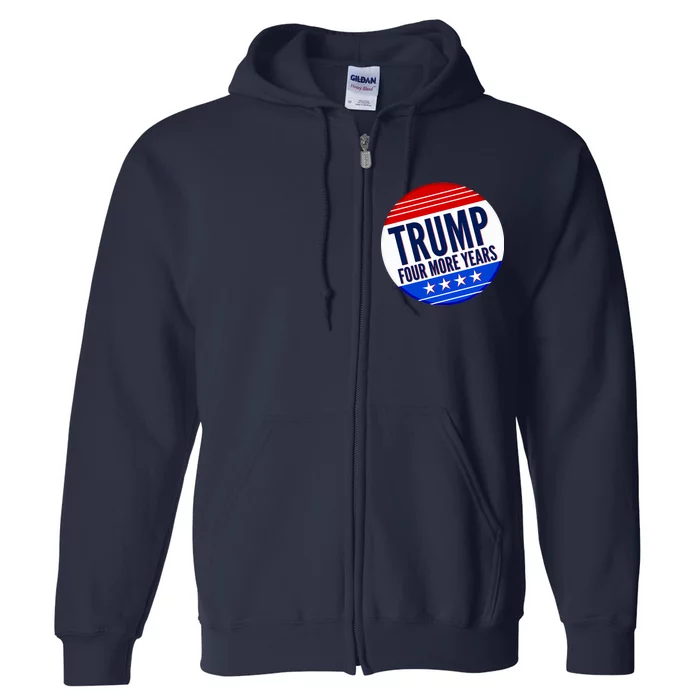 Pro Trump Four More Years Full Zip Hoodie