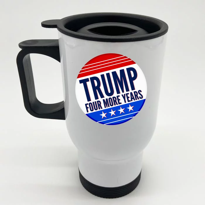 Pro Trump Four More Years Front & Back Stainless Steel Travel Mug