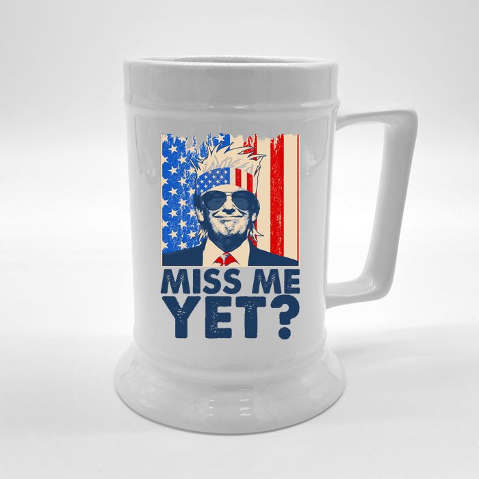 Pro Trump Miss Me Yet! Front & Back Beer Stein