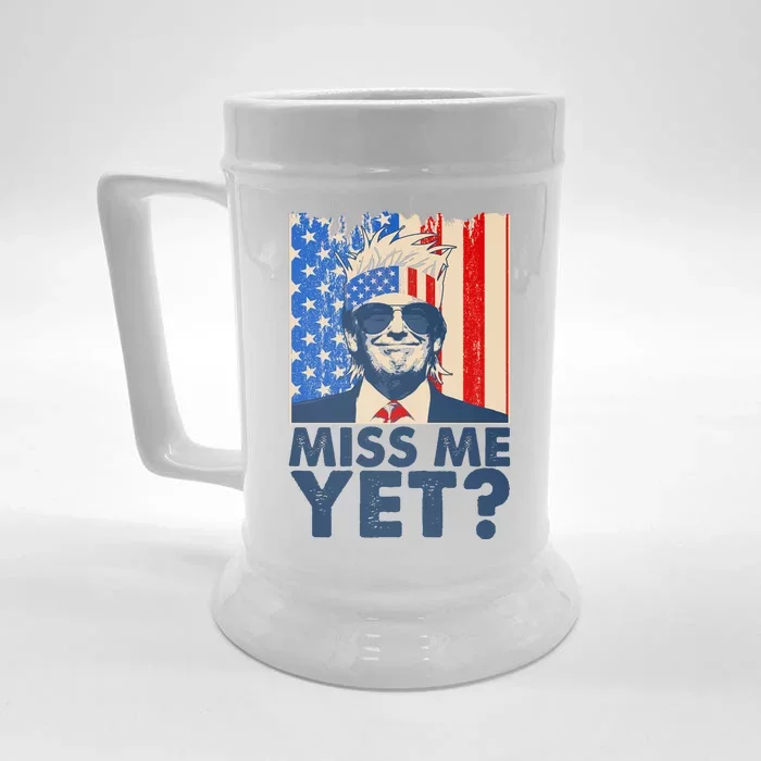 Pro Trump Miss Me Yet! Front & Back Beer Stein