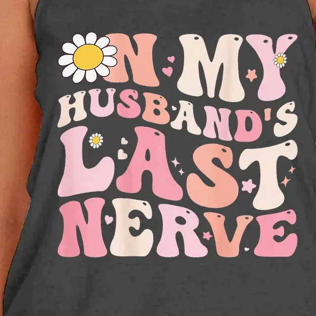 Pinky Retro On My Husbands Last Nerve Groovy Women's Knotted Racerback Tank