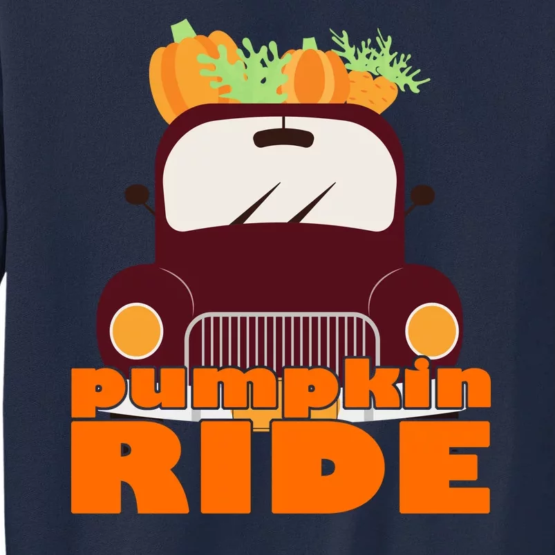 Pumpkin Ride October Fall Tall Sweatshirt