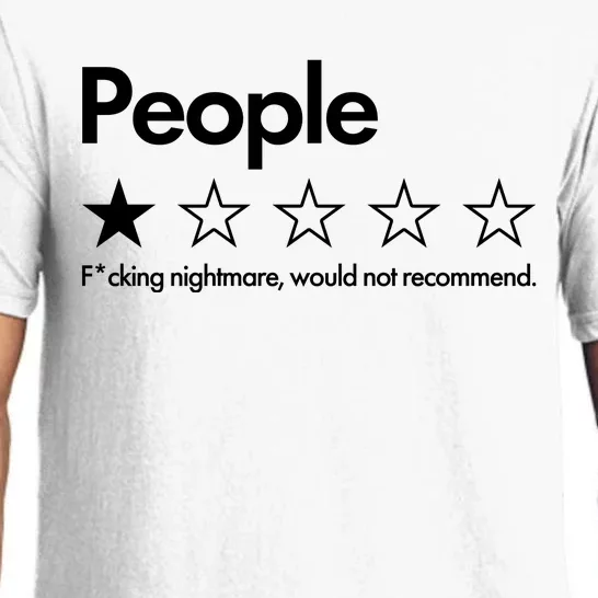 People Rated One Star Fcking Nightmare Would Not Recommend Pajama Set