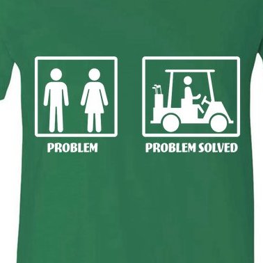 Problem Solved Golf Wife Funny V-Neck T-Shirt