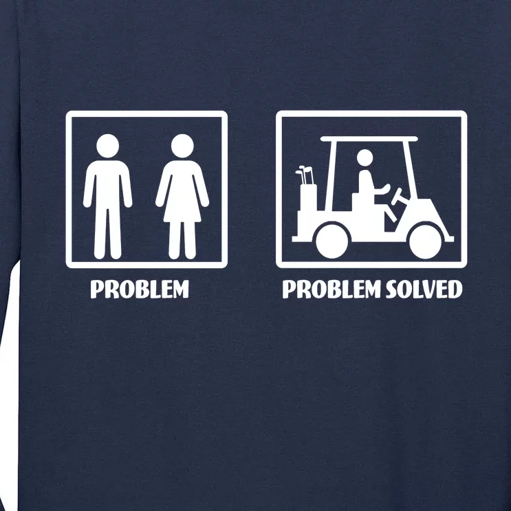 Problem Solved Golf Wife Funny Tall Long Sleeve T-Shirt