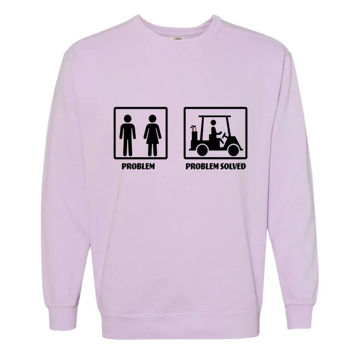 Problem Solved Golf Wife Funny Garment-Dyed Sweatshirt