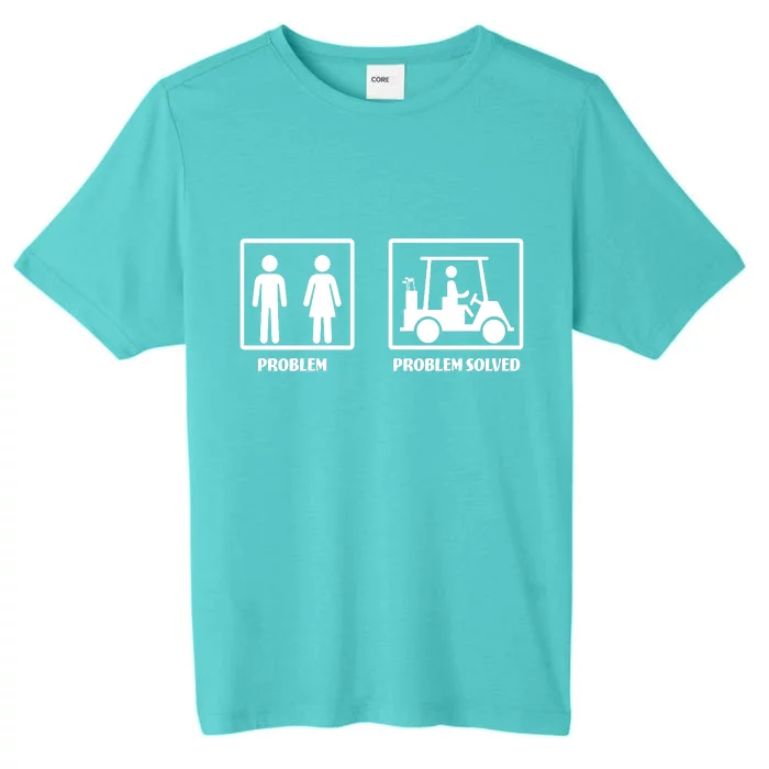 Problem Solved Golf Wife Funny ChromaSoft Performance T-Shirt