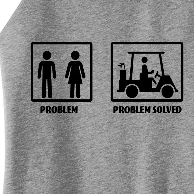 Problem Solved Golf Wife Funny Women’s Perfect Tri Rocker Tank