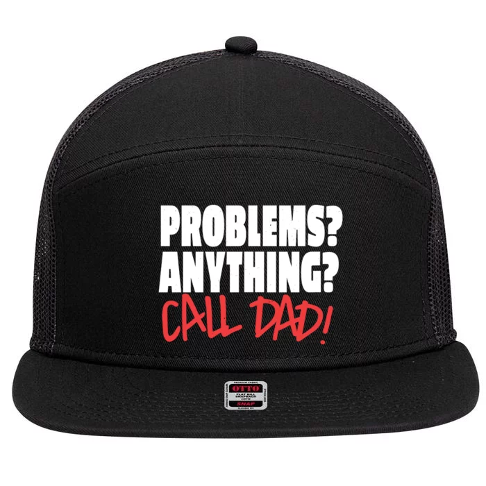 Problems Anything Call Dad 7 Panel Mesh Trucker Snapback Hat