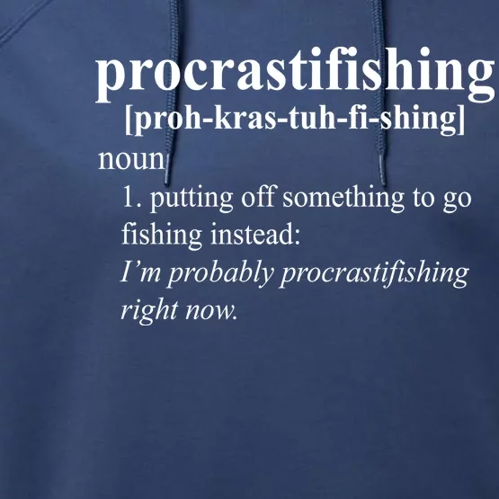 Procrastifishing Definition Performance Fleece Hoodie