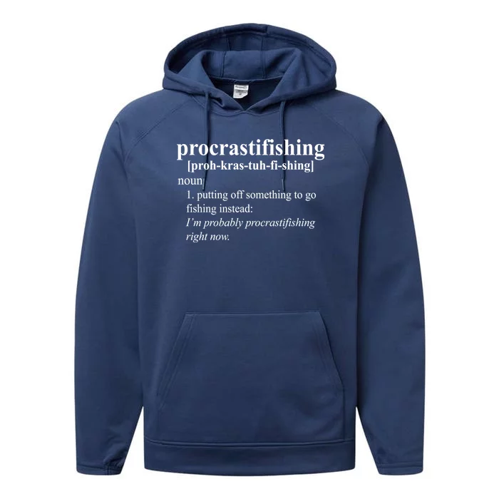 Procrastifishing Definition Performance Fleece Hoodie