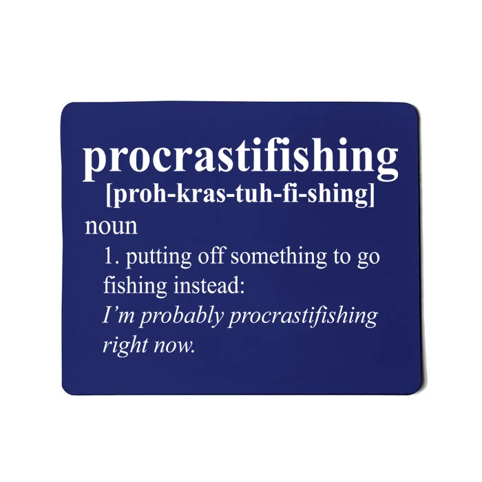 Procrastifishing Definition Mousepad