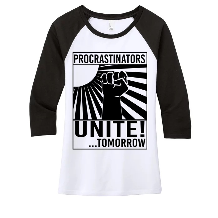 Procrastinators Unite Tomorrow Women's Tri-Blend 3/4-Sleeve Raglan Shirt