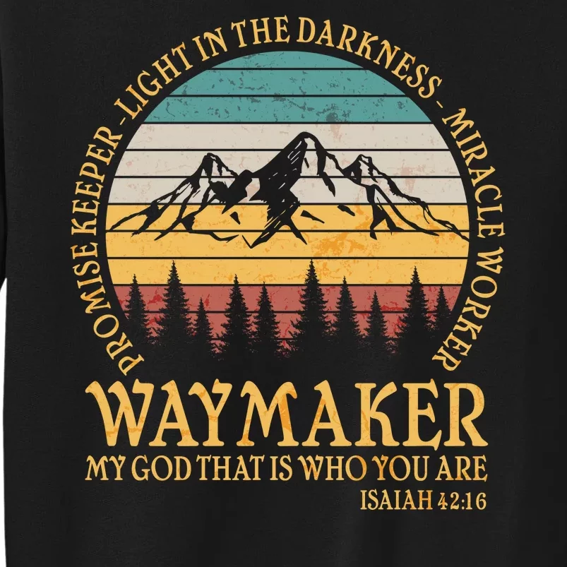 Promise Keeper Waymaker Isaiah Forest Mountains Tall Sweatshirt