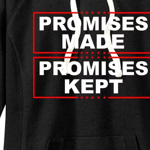 Promises Made Promises Kept Donald Trump Women's Fleece Hoodie