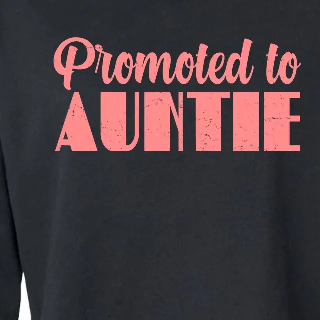 Promoted To Auntie New Baby Niece Nephew Cropped Pullover Crew