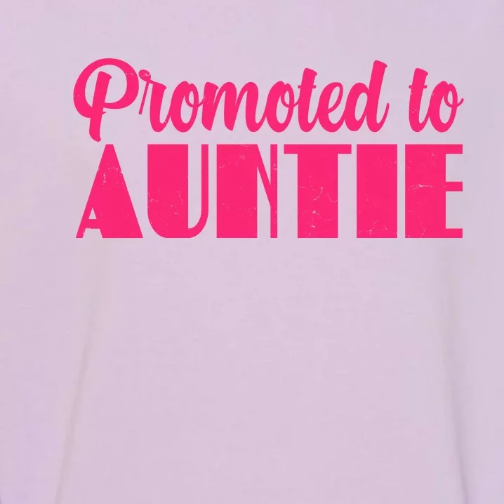 Promoted To Auntie New Baby Niece Nephew Garment-Dyed Sweatshirt