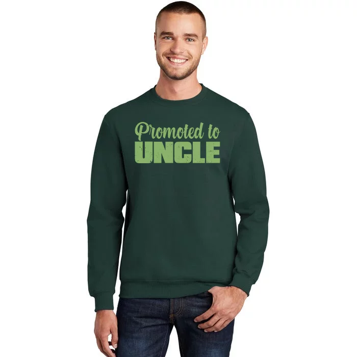 Promoted to Uncle New Baby Niece Nephew Tall Sweatshirt