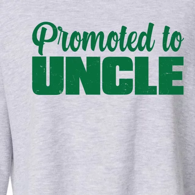 Promoted to Uncle New Baby Niece Nephew Cropped Pullover Crew