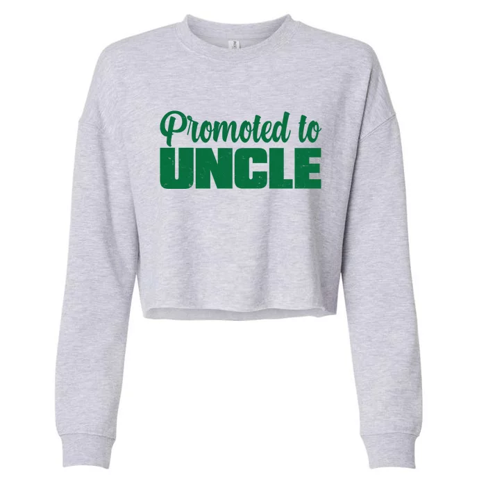 Promoted to Uncle New Baby Niece Nephew Cropped Pullover Crew