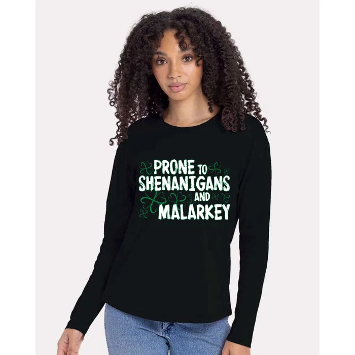 Prone To Shenanigans And Malarkey Womens Cotton Relaxed Long Sleeve T-Shirt