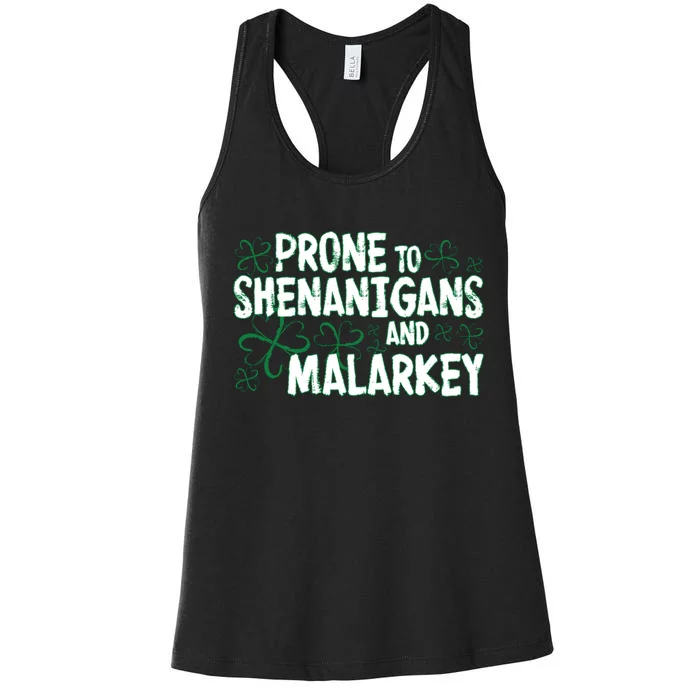 Prone To Shenanigans And Malarkey Women's Racerback Tank