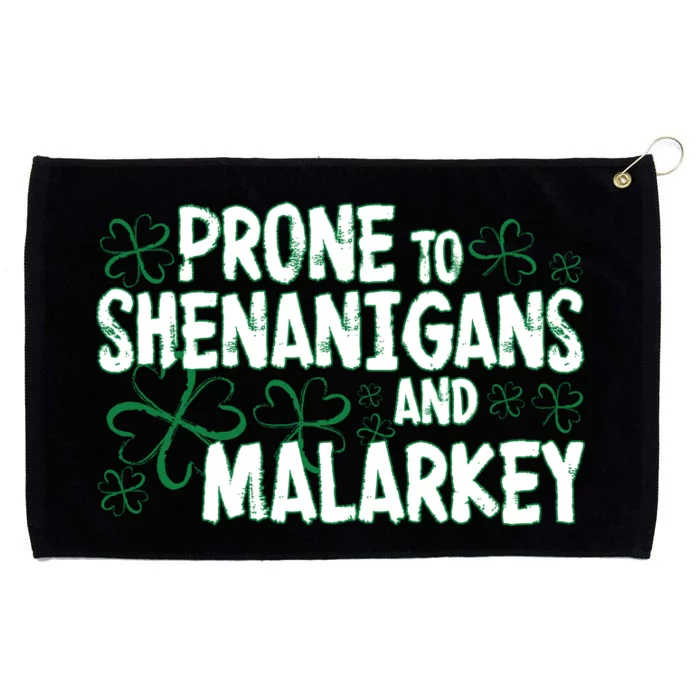 Prone To Shenanigans And Malarkey Grommeted Golf Towel