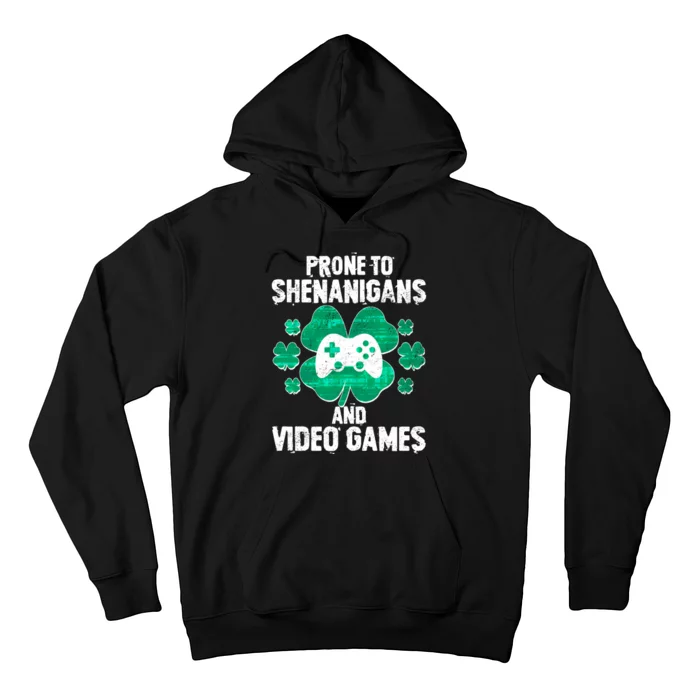 Prone To Shenanigans Video Games Shamrock Gamer Hoodie