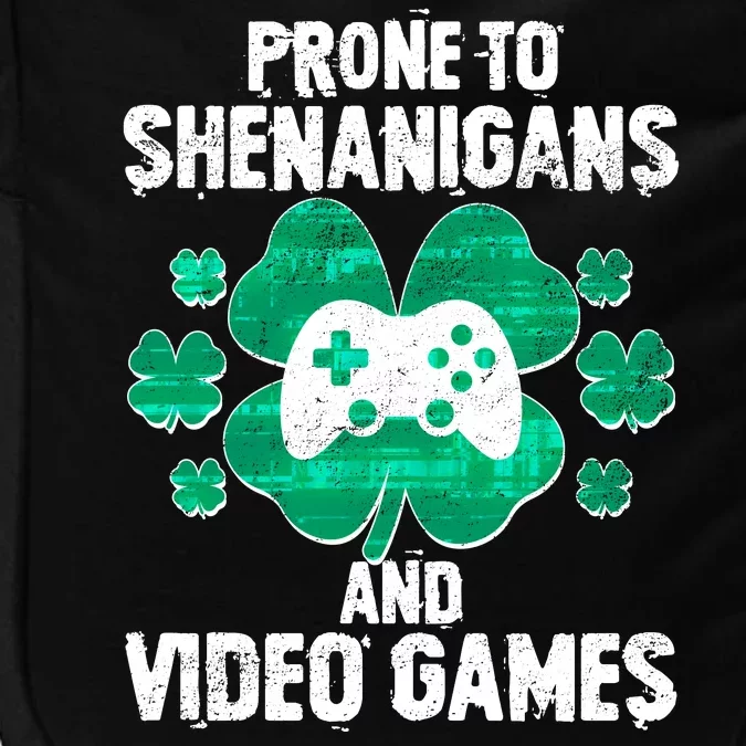 Prone To Shenanigans Video Games Shamrock Gamer Impact Tech Backpack