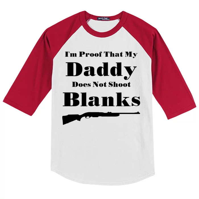 Proof My Daddy Does Not Shoot Blanks Kids Colorblock Raglan Jersey