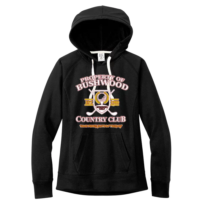 Property Bushwood Country Club Women's Fleece Hoodie