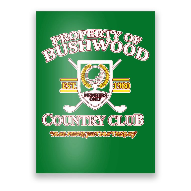 Property Bushwood Country Club Poster