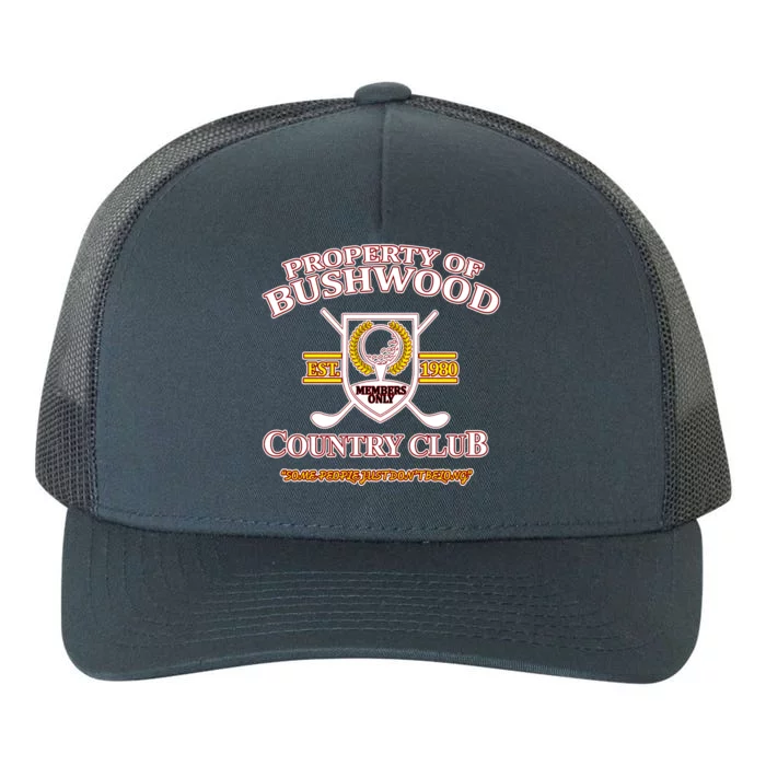 Property Bushwood Country Club Yupoong Adult 5-Panel Trucker Hat