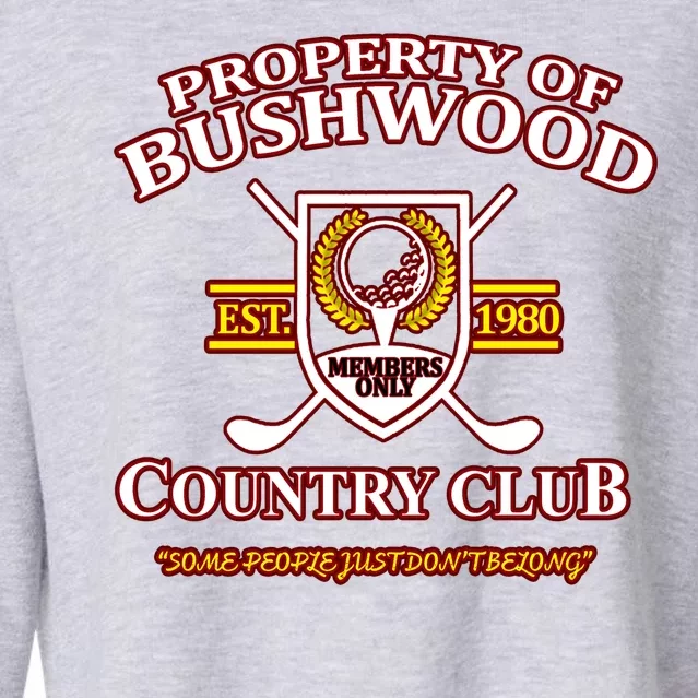 Property Bushwood Country Club Cropped Pullover Crew