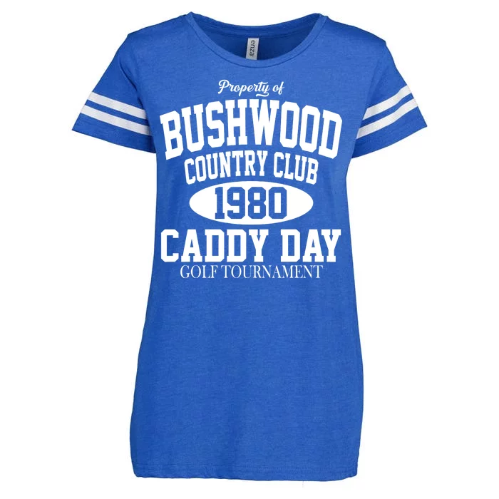 Property Of Bushwood Country Club Enza Ladies Jersey Football T-Shirt