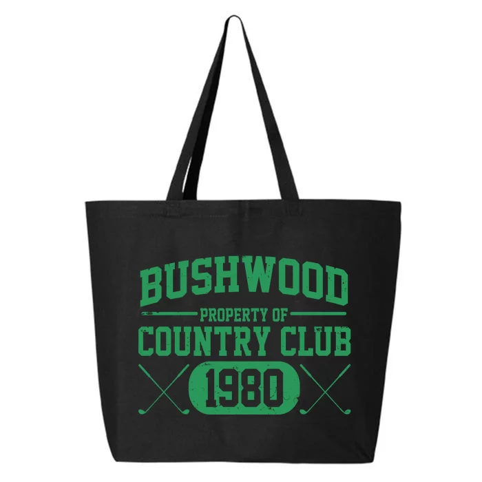 Property Of Bushwood Country Club Est 1980 Golf Club 25L Jumbo Tote